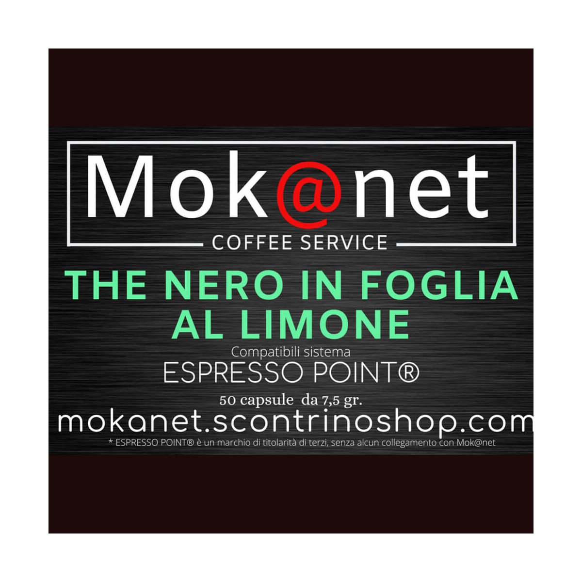 100 CAPSULE COMPATIBILI ESPRESSO POINT MOK@NET “THE NERO IN FOGLIA AL LIMONE”