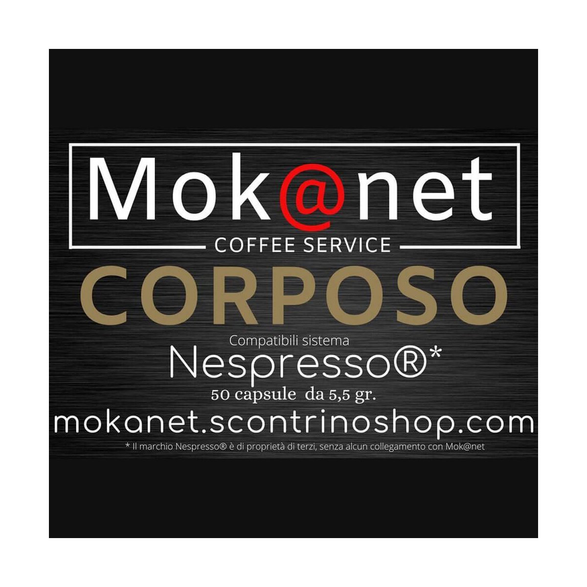100 CAPSULE COMPATIBILI Nespresso MOK@NET "CORPOSO"